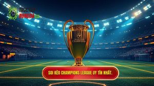 Soi Kèo Champions League: Bí Quyết Chiến Thắng Từ Chuyên Gia